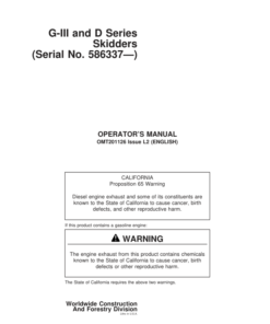 John Deere 540GIII, 640GIII, 548GIII, 648GIII, 748GIII, 560D, 460D, 360D Skidders Operator's Manuals (OMT201126EN SUPPLEMENT)