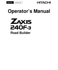 John Deere ZAXIS240F-3 Road Builders Operator's Manuals (OMT231458)