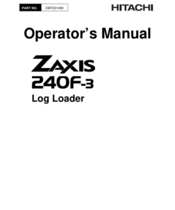 John Deere ZAXIS240F-3 Log Loaders Operator's Manuals (OMT231459)