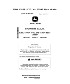 John Deere 870G, 870GP, 872G, 872GP Motor Graders Operator's Manuals (OMT262281)