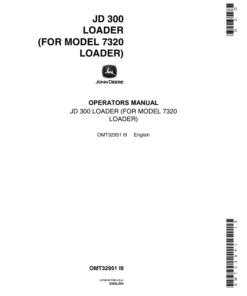 John Deere 300, 7320 Loaders Operator's Manuals (OMT32951)