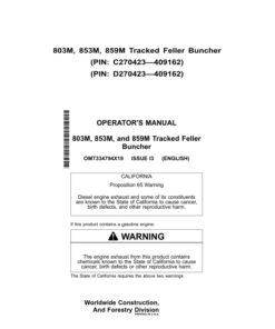 John Deere 803M, 853M, 859M Tracked Feller Bunchers Operator's Manuals (OMT334794X19)