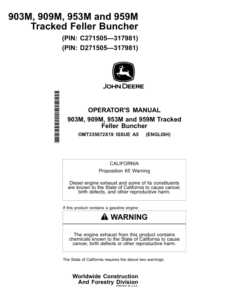 John Deere 903M, 909M, 953M, 959M Tracked Feller Bunchers Operator's Manuals (OMT335672X19)