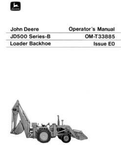John Deere 500B Tractor Loader Backhoe Operator's Manuals (OMT33885)