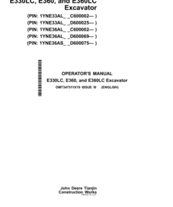 John Deere E330LC, E360, E360LC Excavators Operator's Manuals (OMT347511X19)