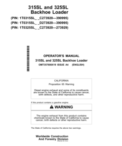John Deere 315SL, 325SL Backhoe Loaders Operator's Manuals (OMT357608X19)