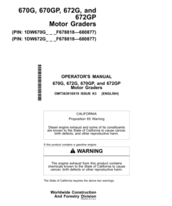 John Deere 670G, 670GP, 672G, 672GP Motor Graders Operator's Manuals (OMT363018X19)