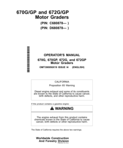 John Deere 670G, 672G, 670GP, 672GP Motor Graders Operator's Manuals (OMT390956X19)