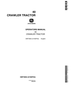John Deere 40 Crawler Tractor Operator's Manual (OMT3952)