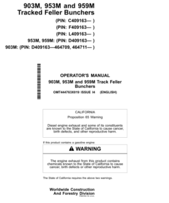 John Deere 903M, 953M, 959M Tracked Feller Bunchers Operator's Manuals (OMT444763X019)