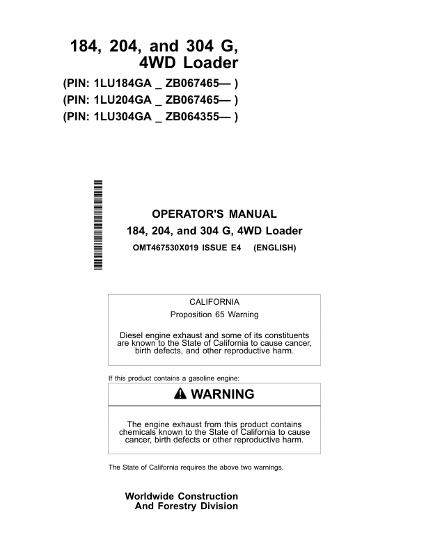 John Deere 184 G, 204 G, 304 G Loaders Operator's Manuals (OMT467530X019)