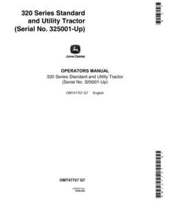 John Deere 320 Series Standard, Utility Tractor (325001-) Operator's Manual (OMT47757)