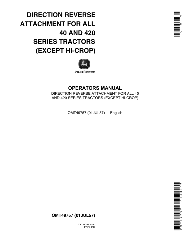 John Deere Direction Reverser Attachment for all 40 & 420 Series Tractors (Except Hi-Crop) Operator's Manual (OMT49757)