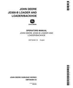 John Deere 300B Backhoes Operator's Manuals (OMT56369)