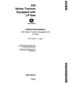John Deere 430 Series Tractors (Equipped with LP-Gas) Operator's Manual (OMT75958)