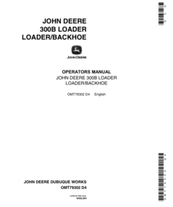 John Deere 300B Backhoes Operator's Manuals (OMT79302)
