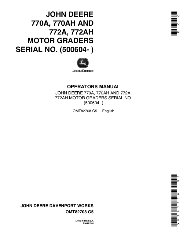John Deere 770A, 770AH, 772A, 772AH Motor Graders Operator's Manuals (OMT82708)