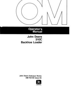 John Deere 310C Backhoes Operator's Manuals (OMT83190)