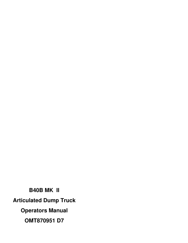 John Deere B40B Articulated Dump Trucks Operator's Manuals (OMT870951 MK II)