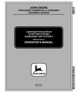 John Deere 3215B - Turf System I 3225B & 3235B - Turf System II Lightweight Fairway Mowers Export Edtion (010001-030000) Operator's Manual (OMTCU14443)