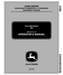 John Deere 800 Aercore Aerator Export Edition (045001-060000) Operator's Manual (OMTCU17110)