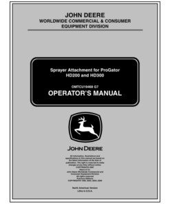 John Deere HD200 & HD300 Sprayer Attachment North America HD200 (035101-050000) HD300 (010001-025000) Operator's Manual (OMTCU19468)