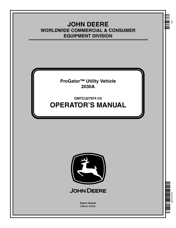 John Deere 2030A ProGator Export Edition (045001-050000) Operator's Manual (OMTCU27974)