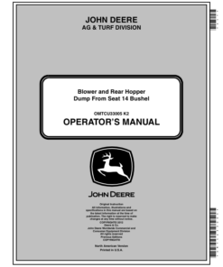 John Deere 14-Bushel Dump From Seat blower, Rear Hopper Operator's Manual (OMTCU33005)