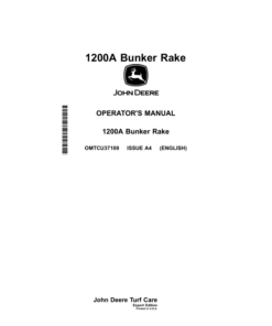 John Deere 1200A Bunker Rake Export Edition (210001-230000) Operator's Manual (OMTCU37109)