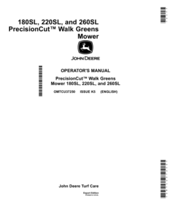 John Deere 180SL, 220SL & 260SL PrecisionCut Walk-Behind Greens Mowers Export Edition (040001-050000) Operator's Manual (OMTCU37250)