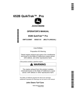 John Deere 652B Quik-Trak Pro MowersOrder manual as OMTCU39997.Only available as a multi-lingual document.English/Spanish North America (040001- ) Operator's Manual (OMTCU39997)