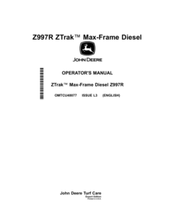 John Deere Z997R Diesel Max-Frame ZTrak Export Edition (020001- ) Operator's Manual (OMTCU40077)