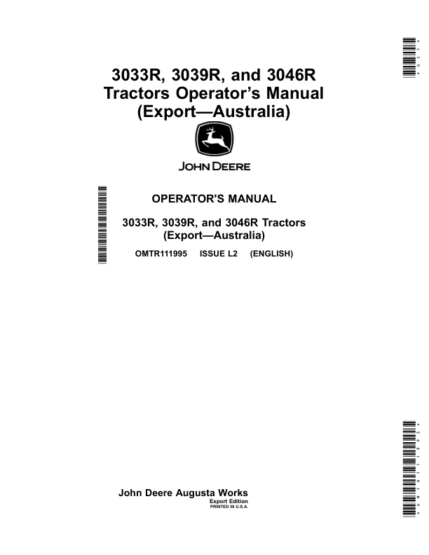 John Deere 3033R, 3039R, 3046R Tractors (Australia), Open Station (KL300001-), Cab (KL600001-) Operator's Manual (OMTR111995)