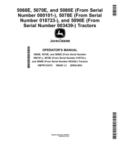 John Deere 5060E, 5070E, 5080E (From Serial Number 000101-), 5078E (From Serial Number 018723-), 5090E (From Serial Number 003439-) Tractors Operator's Manual (OMTR133472)