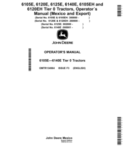 John Deere 6105E, 6120E, 6125E, 6140E, 6105EH, 6120EH Tier 0 Tractors (Mexico, Export) Operator's Manual (OMTR134964)