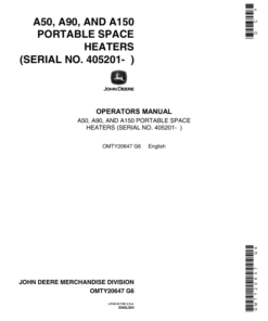 John Deere A50, A90, A150 Space Heaters Operator's Manual (OMTY20647)