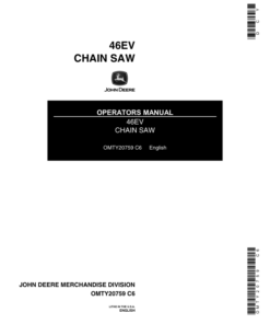 John Deere 46EV Chain Saw (Includes Safety Manual OMM95226) (Not available on CD-Rom) Operator's Manual (OMTY20759)
