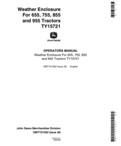 John Deere TY15721 Weather Enclosures for 655, 755, 855, 955 Tractors Operator's Manual (OMTY21562)