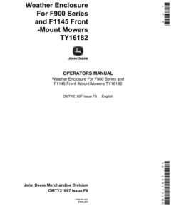 John Deere TY16182 Weather Enclosure for F900 Series, F1145 Front-Mount Mowers Operator's Manual (OMTY21697)