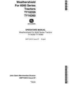 John Deere TY16359, TY16360 Weathershield for 6000 Series Tractors Operator's Manual (OMTY24012)