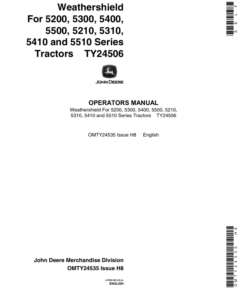 John Deere TY24506 Weathershield for 5200-5500, 5210-5510 Series Tractors Operator's Manual (OMTY24535)
