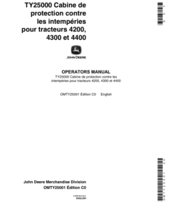 John Deere TY25000 Weather Enclosures for 4200, 4300, 4400 Tractors Operator's Manual (OMTY25001)