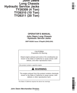 John Deere John Deere Long Chassis Hydraulic Service Jacks - TY26309, TY26310, TY26311 Operator's Manual (OMTY26295)