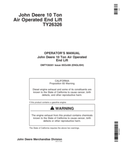 John Deere John Deere TY26326 10-Ton Air Operated End Lift Operator's Manual (OMTY26301)