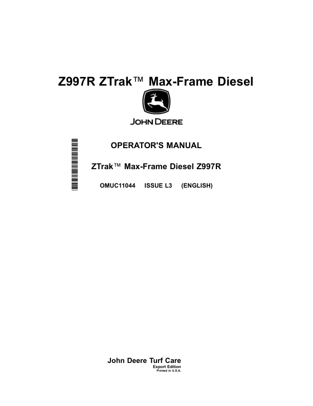 John Deere Z997R ZTrak Max-Frame Diesel (Export Edition) Operator's Manual (OMUC11044)