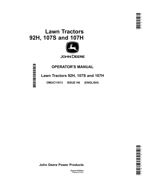 John Deere 92H, 107S & 107H Lawn Tracators (Export Edition) Operator's Manual (OMUC11813)