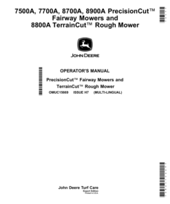 John Deere 7500A, 7700A, 8700A, 8900A PrecisionCut Fairway Mowers, 8800A TerrainCut Rough Mower (Export Edition) Operator's Manual (OMUC15669)