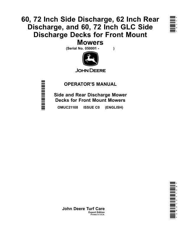 John Deere 60, 72 Inch Side Discharge, 62 Inch Rear Discharge, 60, 72 Inch GLC Side Discharge Decks for Front Mount Mowers Operator's Manual (OMUC21108)