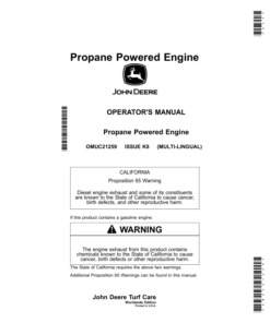 John Deere Propane Powered Engine (IMPORTANT: Units equipped with EFI engines, a 48 inch deck, or a Dump from Seat MCS are not compatible with this attachment) Operator's Manual (OMUC21259)