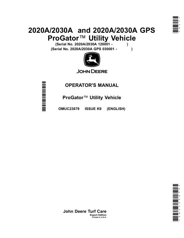 John Deere 2020A/2030A ProGator, 2020A/2030A GPS ProGator Utility Vehicle Operator's Manual (OMUC23679)